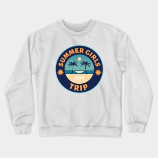 Summer Girls Trip Crewneck Sweatshirt